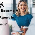 How To Become A Travel Agent In California
