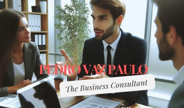 PedroVazPaulo Business Consultant Who Transforms Companies